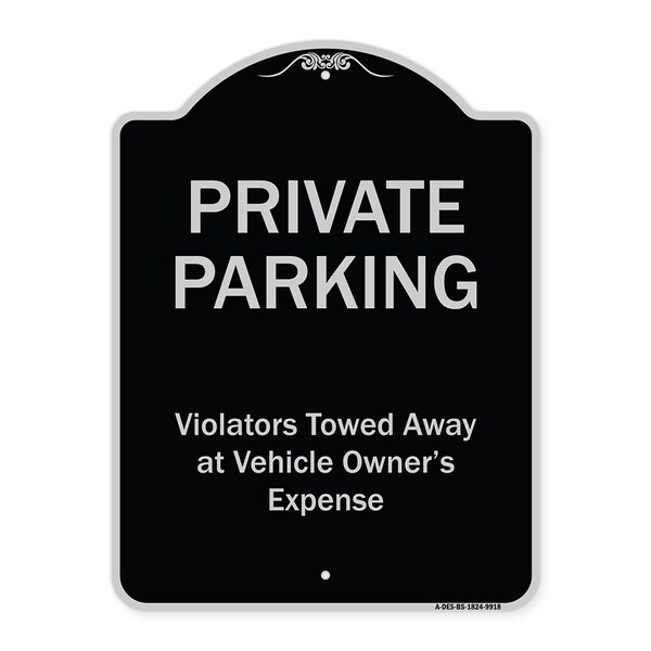 Designer Series-Private Parking Violators Towed Away Black & Silver, 24" x 18", BS-1824-9918